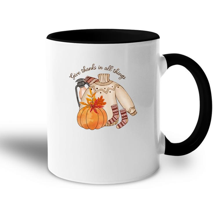 Fall Gifts Give Thanks In All Things Accent Mug