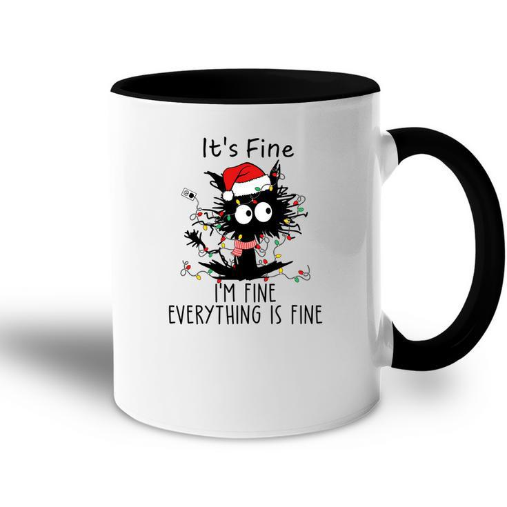 Funny Christmas Black Cat It Is Fine I Am Fine Everything Is Fine Accent Mug