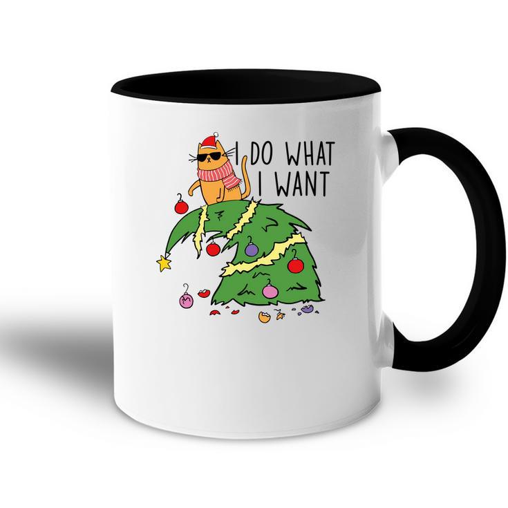 Funny Christmas Cat I Do What I Want Xmas Holiday Accent Mug