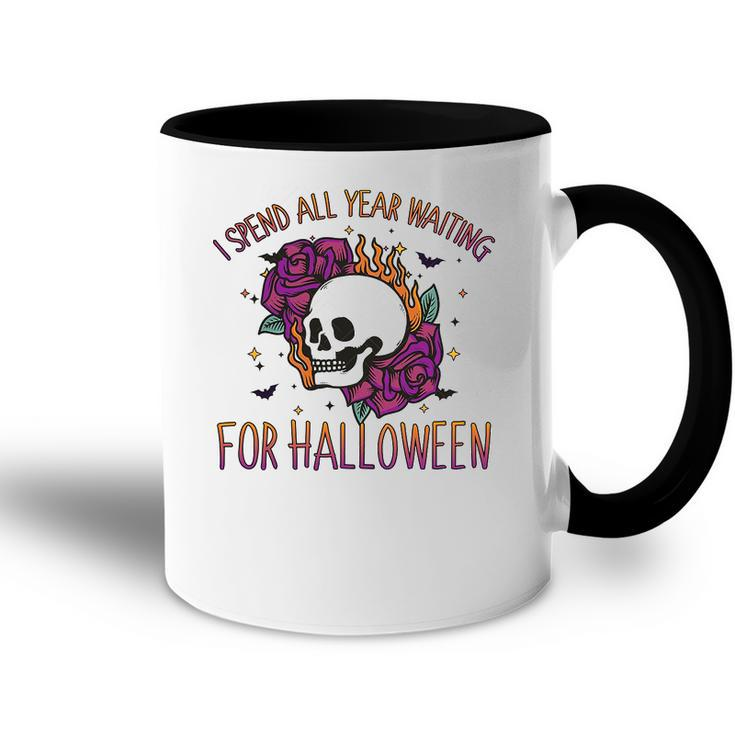 I Spend All Year Waiting For Halloween Gift Party Accent Mug