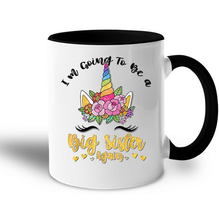 Im Going To Be A Big Sister Again Cute Unicorn Face Girl  Accent Mug