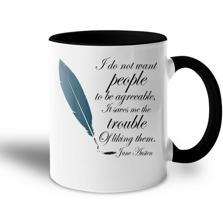 Jane Austen Funny Agreeable Quote  Accent Mug