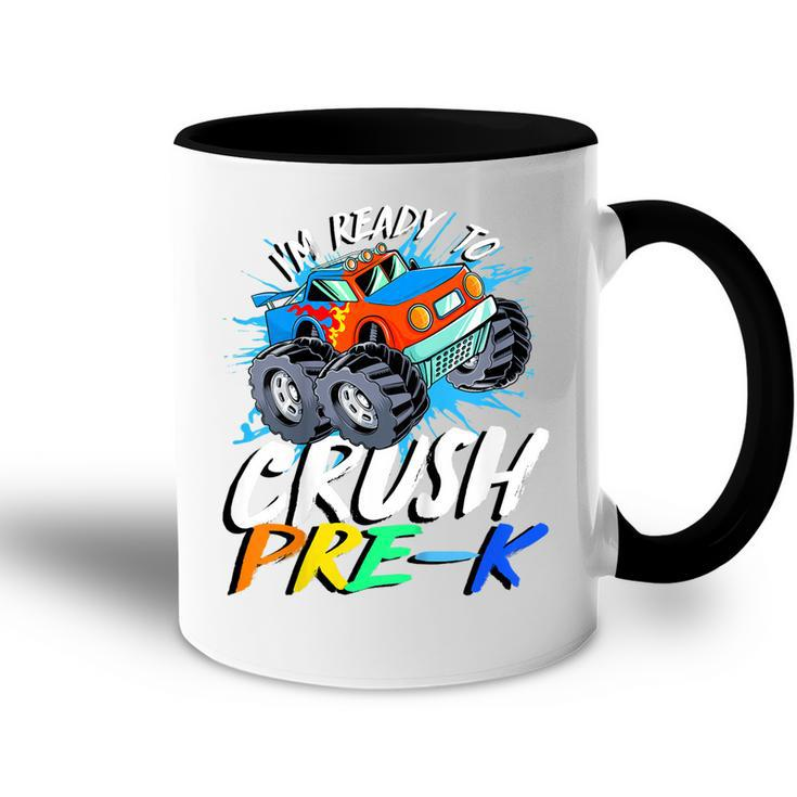 Kids Im Ready To Crush Pre K Monster Truck Prek Back To School  Accent Mug