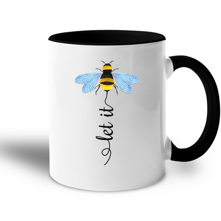 Let It Bee Art Bee Whisperer  Accent Mug