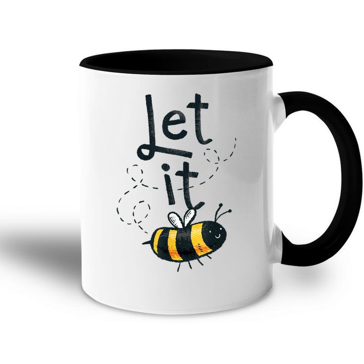 Let It Bee Happy Honey Bee Keeper Costume Mens Womens Kids  Accent Mug