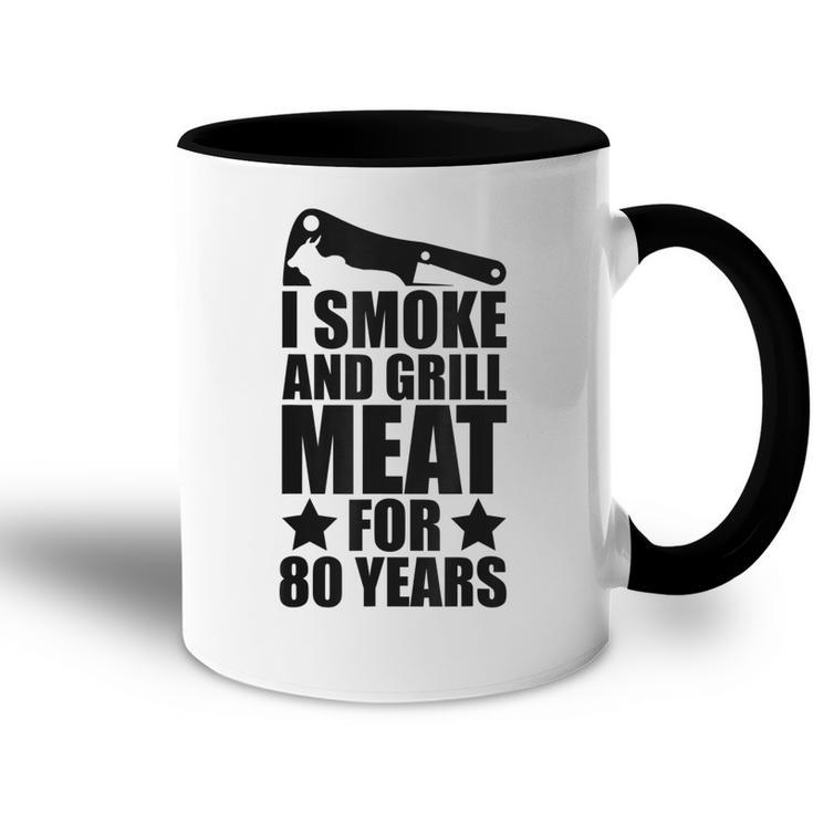 Mens Grilling Enthusiastic - 80Th Birthday - Smoke & Grill Meat  Accent Mug