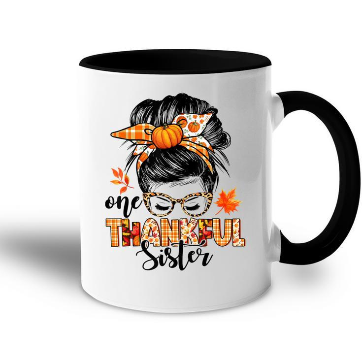 One Thankful Sister Messy Bun Fall Autumn Thanksgiving Accent Mug