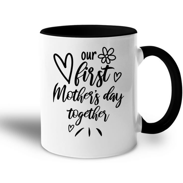Our First Mothers Day Happy New Mom Mothers Day Rainbow  Accent Mug