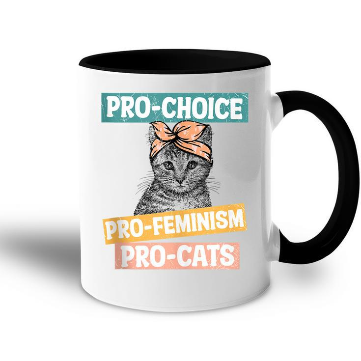 Pro Choice Pro Feminism Pro Cats Feminism Feminist  Accent Mug