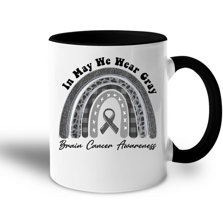 Rainbow In May We Wear Gray Brain Cancer Awareness Month  Accent Mug