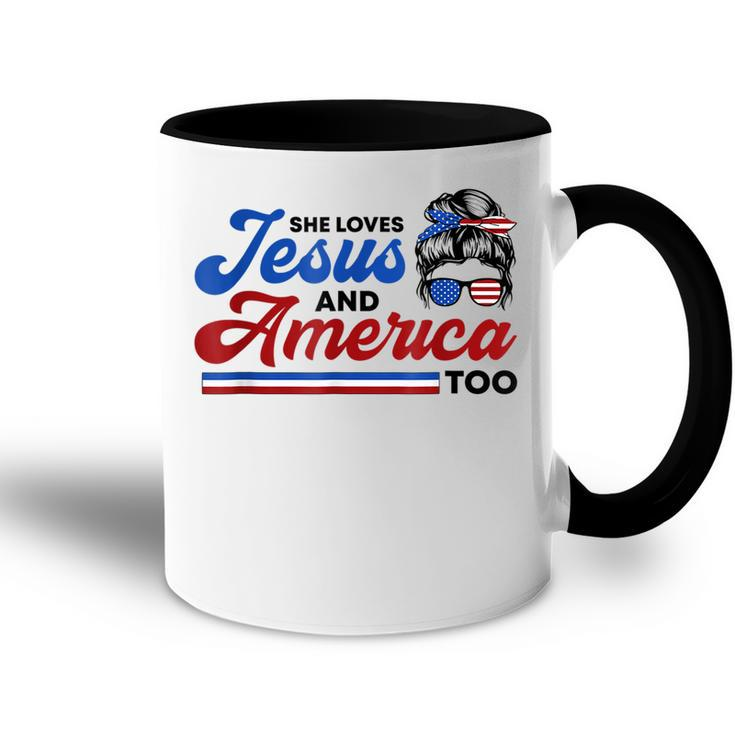 She Loves Jesus And America Too 4Th Of July Proud Christians  Accent Mug