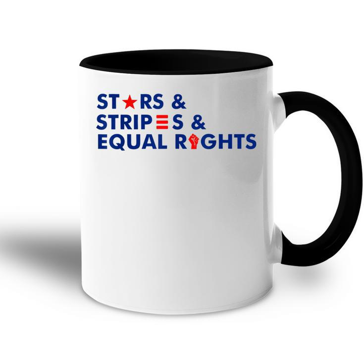 Stars Stripes And Equal Rights 4Th Of July Patriotic  V3 Accent Mug