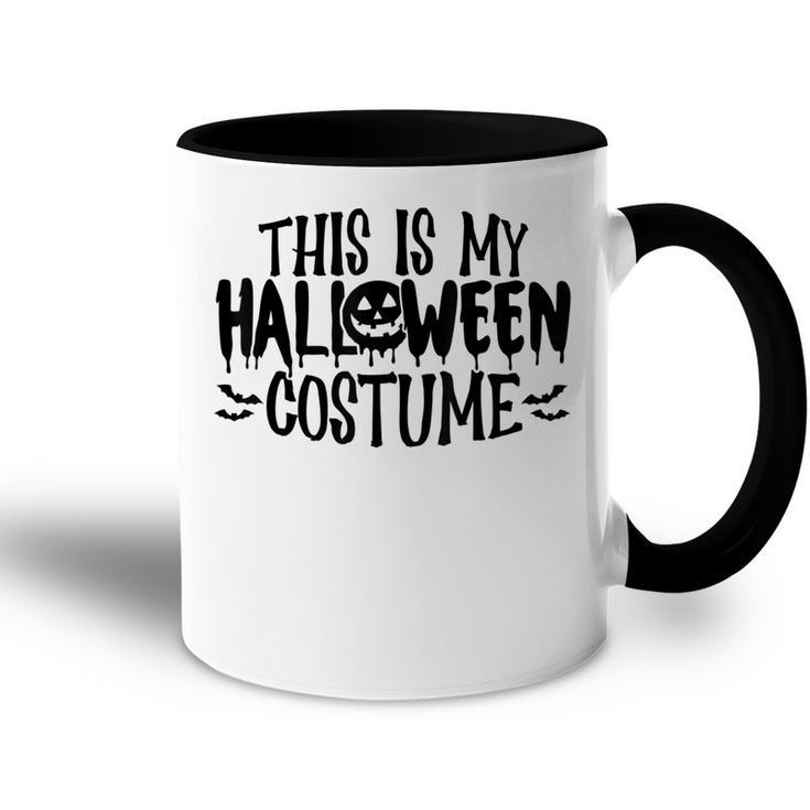 This Is My Halloween Costume  Funny Halloween Men Women  Accent Mug