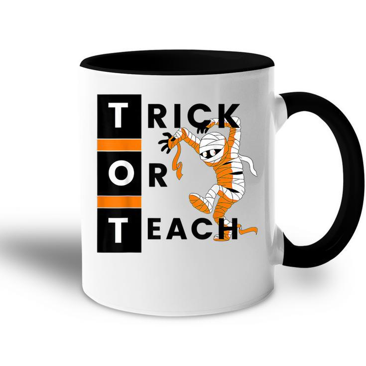 Trick Or Teach Funny Teacher Halloween Costume Gifts  Accent Mug