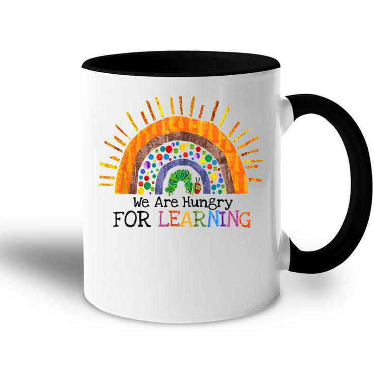 We Are Hungry For Learning Rainbow Caterpillar Teacher Gift  Accent Mug