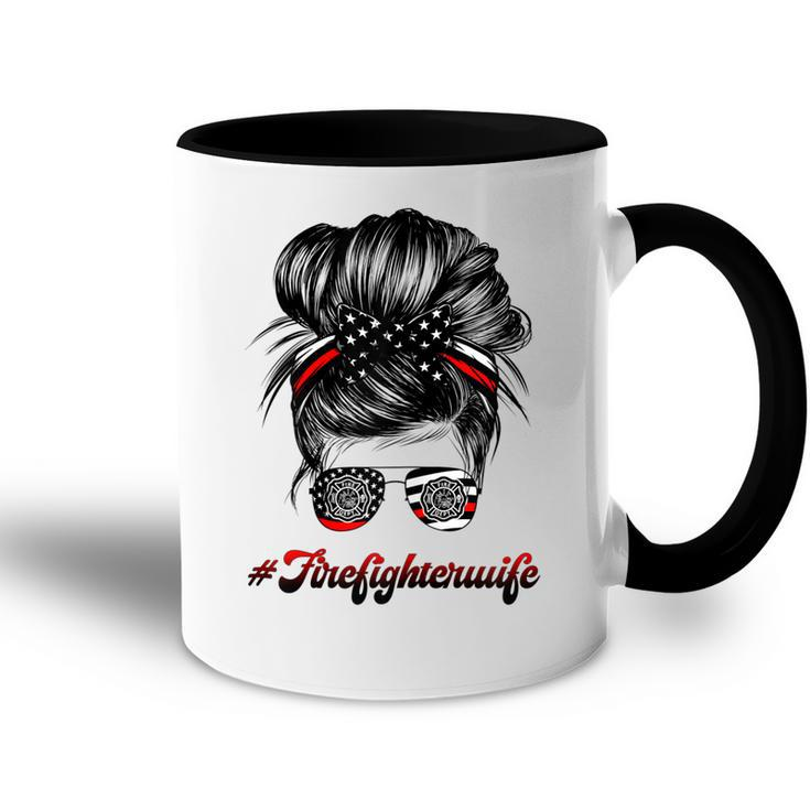 Womens Firefighter Wife Life Messy Bun Hair Funny Firefighter Wife  Accent Mug