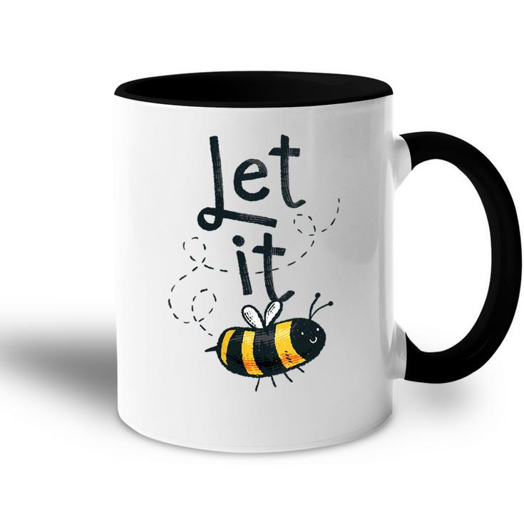 Womens Let It Bee  V2 Accent Mug