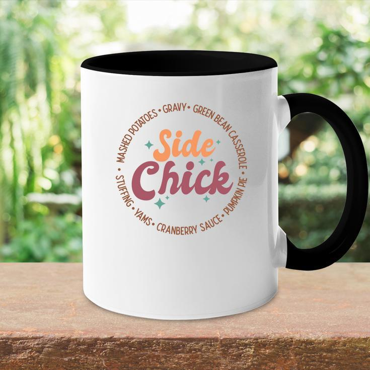 Funny Thanksgiving Side Chick Accent Mug