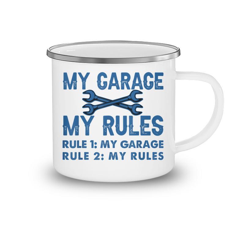 My Garage - My Rules - Funny Workshop  Camping Mug