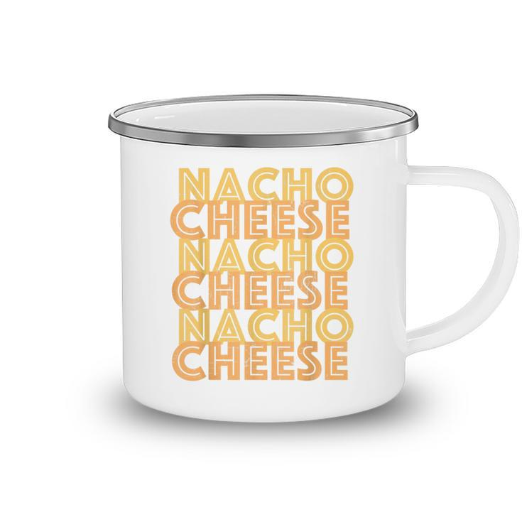 Retro Nacho Cheese  Vintage Nacho Day   Camping Mug