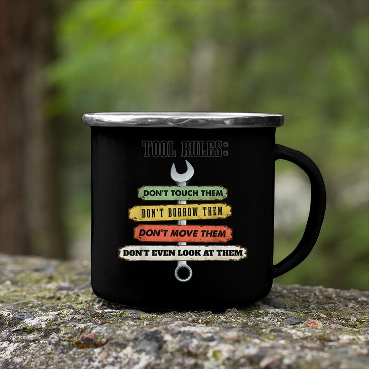 Tool Rules Dont Touch Garage Man Cave  Camping Mug