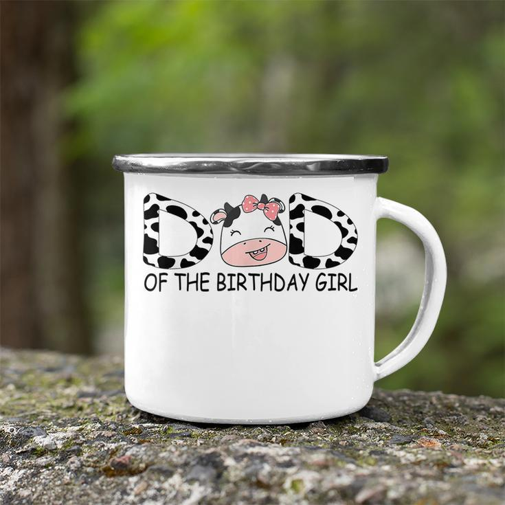Dad Of The Birthday For Girl Cow Farm First Birthday Cow Camping Mug
