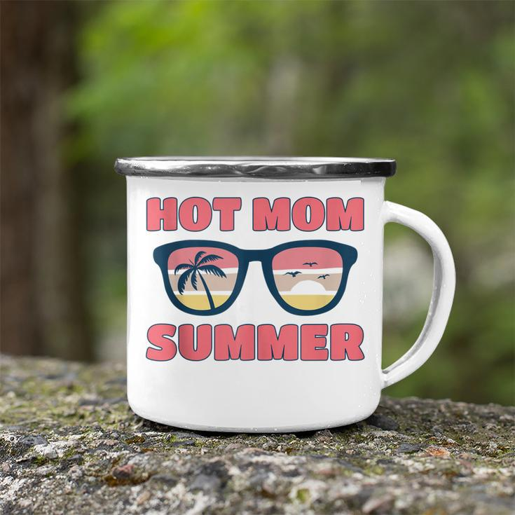 Hot Mom Summer Hot Mom Summer Mother Hot Mom Summer Camping Mug