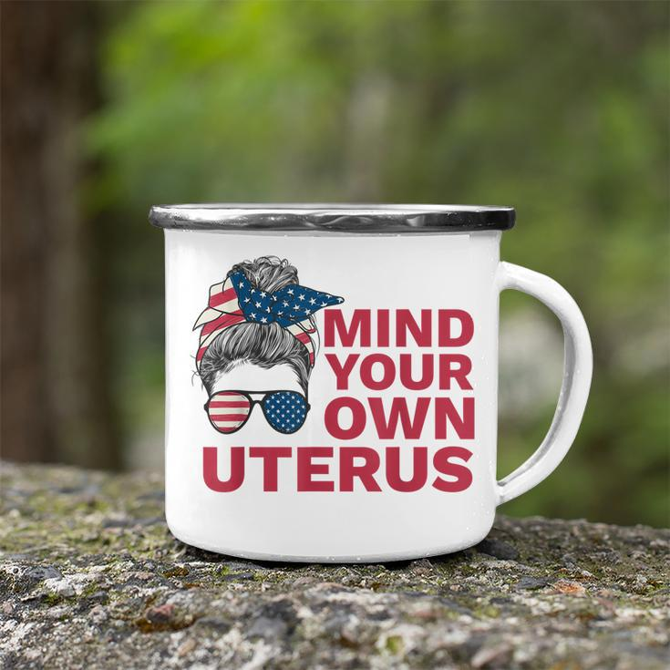 Mind Your Own Uterus My Choice Messy Bun Us Flag Feminist Camping Mug