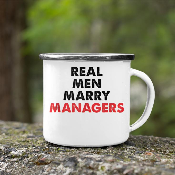 Real Men Marry Managers | Manager Husband Camping Mug