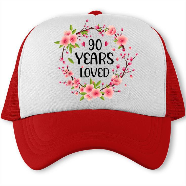 Floral 90 Year Old 90Th Birthday Women 90 Years Loved Trucker Cap