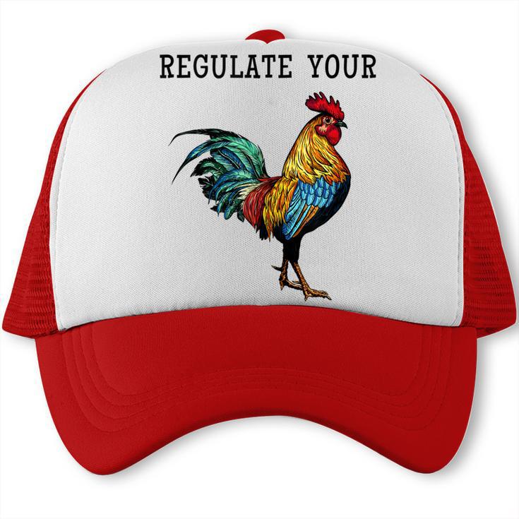 Pro Choice Feminist Womens Right Funny Saying Regulate Your  Trucker Cap