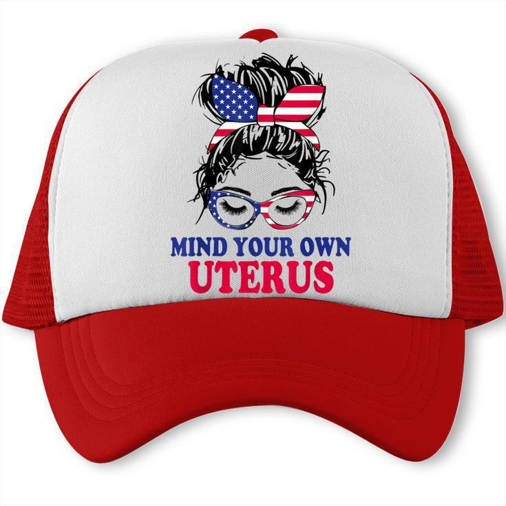 Pro Choice Mind Your Own Uterus Feminist Womens Rights   Trucker Cap