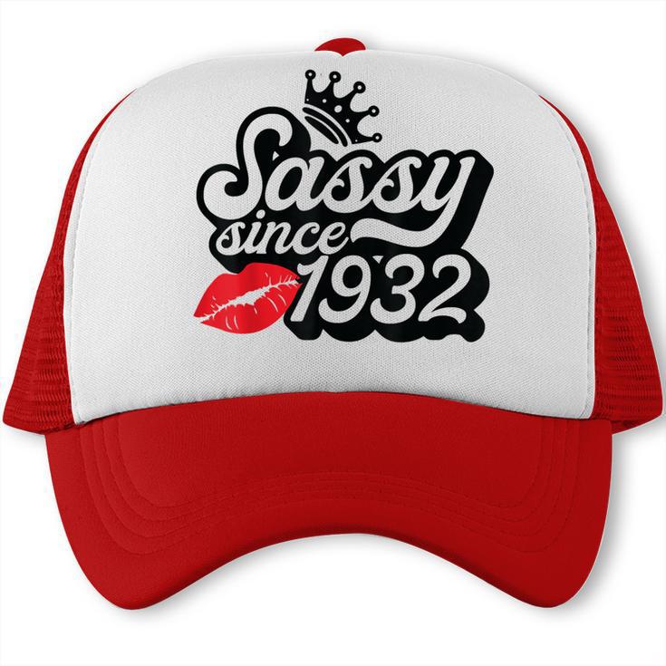 Sassy Since 1932 Fabulous 90Th Birthday Gifts Ideas For Her Trucker Cap