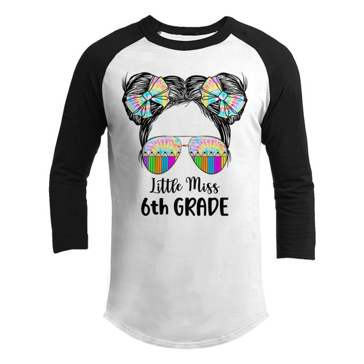 Little Miss 6Th Grade Tie Dye Kid Life Messy Bun   Youth Raglan Shirt