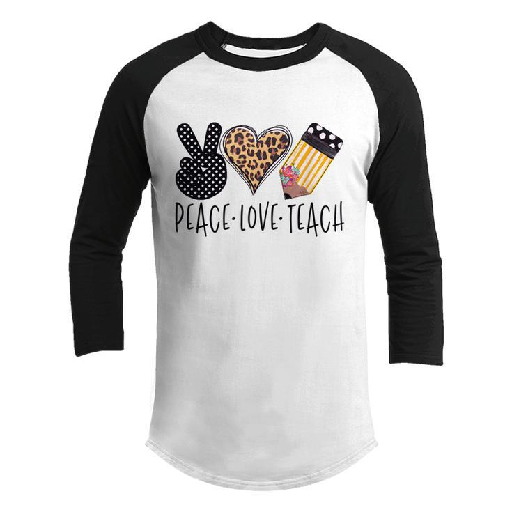 Peace Love Teach Back To School Teacher Youth Raglan Shirt