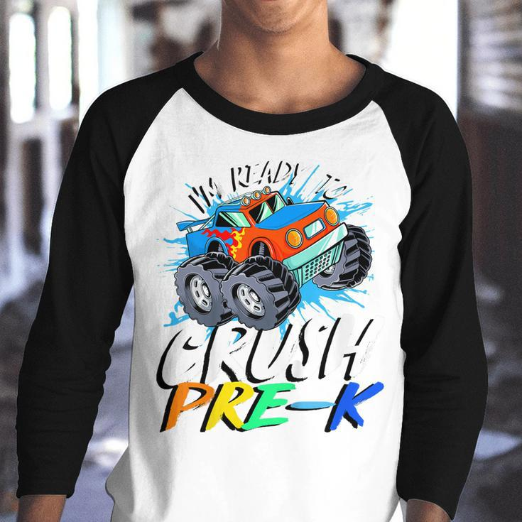 Kids Im Ready To Crush Pre K Monster Truck Prek Back To School Youth Raglan Shirt