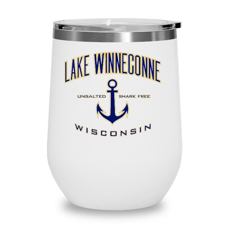 Lake Winneconne Wi  For Women &Amp Men Wine Tumbler