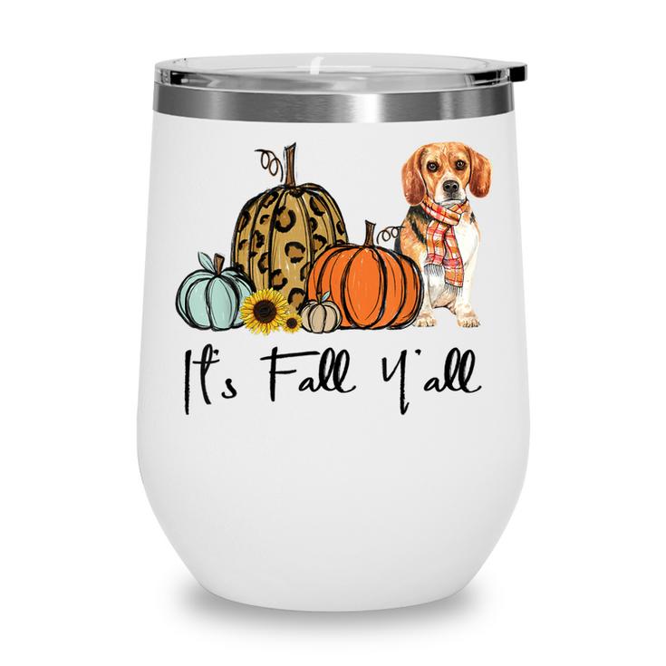 Its Fall Yall Yellow Beagle Dog Leopard Pumpkin Falling  Wine Tumbler