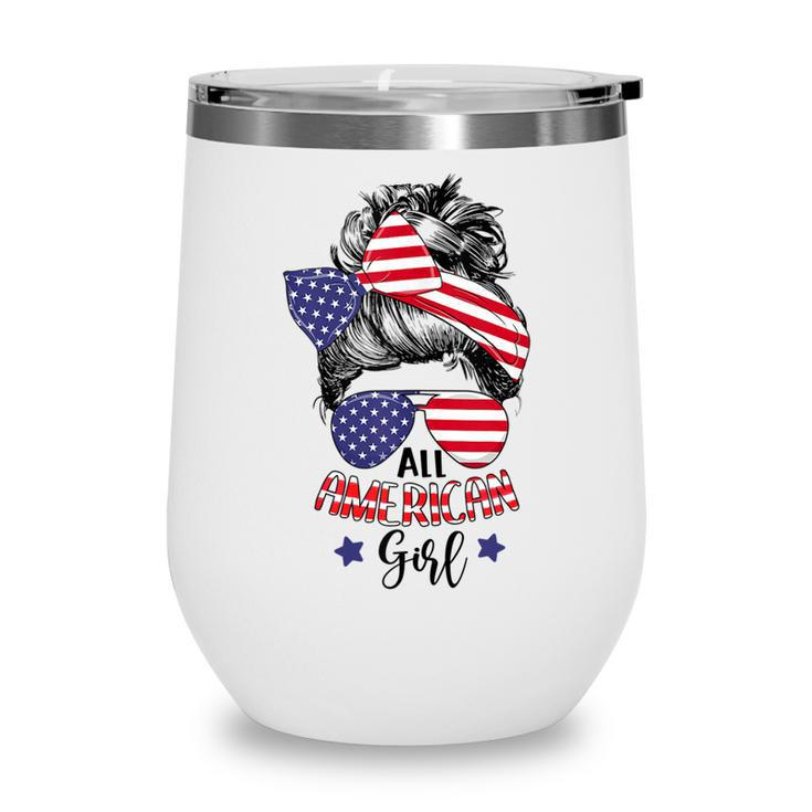 All American Girl Messy Bun Usa Flag Patriotic 4Th Of July  V2 Wine Tumbler