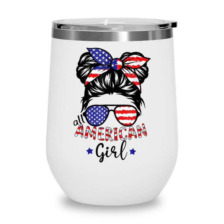 All American Girls Funny 4Th Of July All American Girls  Wine Tumbler