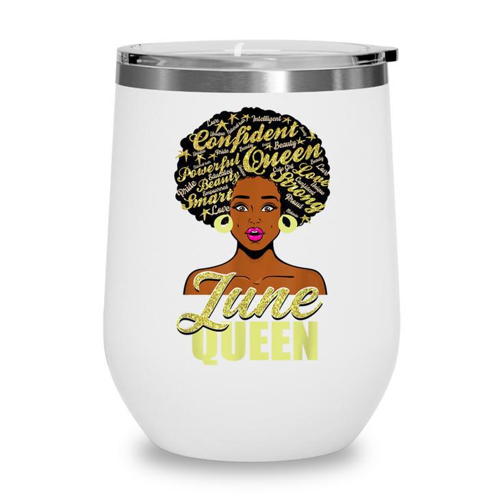 Black African American Melanin Afro Queen June Birthday  Wine Tumbler