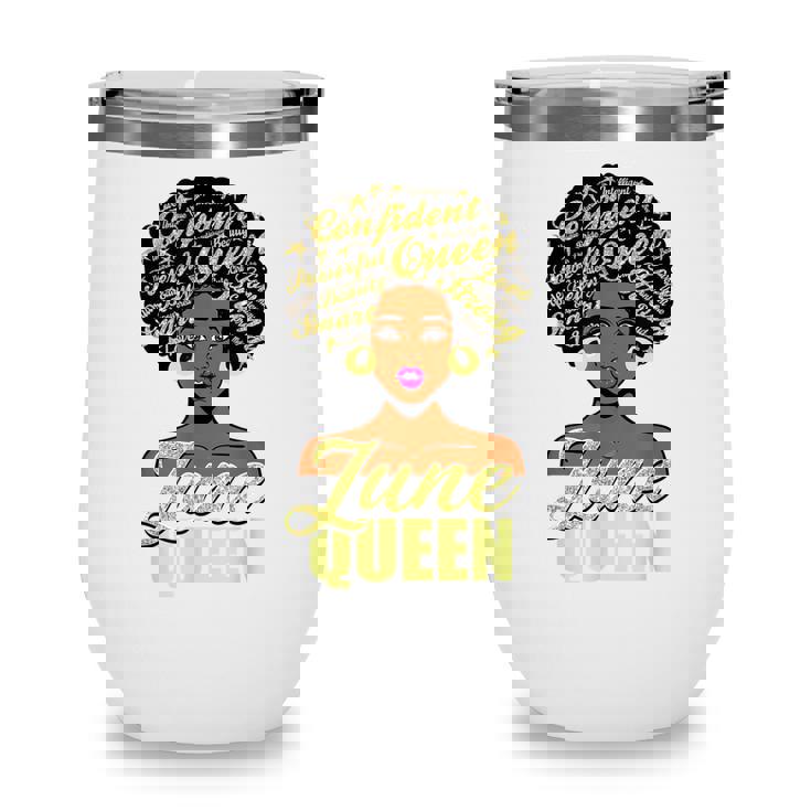 Black African American Melanin Afro Queen June Birthday  Wine Tumbler