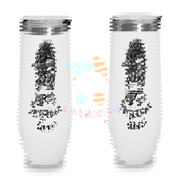 Black Women Girls Queen Afro African American Flag July 4Th  Wine Tumbler