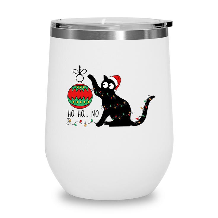 Christmas Funny Black Cat Ho Ho Ho Cat Lovers Gifts Wine Tumbler