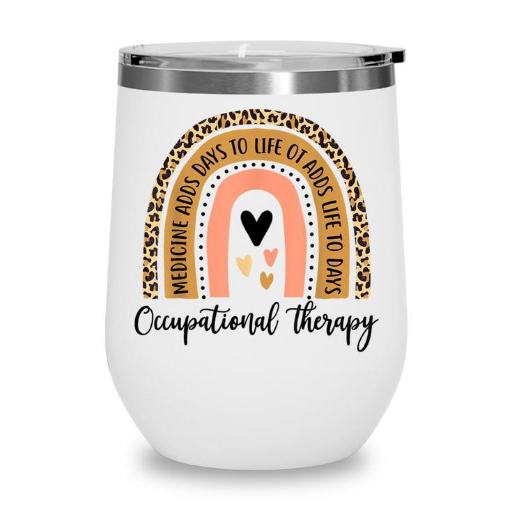 Funny Occupational Therapy Leopard Rainbow Ot Therapist Work Wine Tumbler