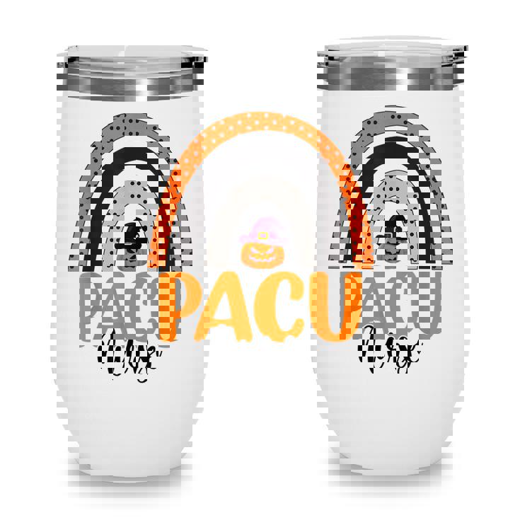 Pacu Nurse Nursing Scary Halloween Pumpkin Rainbow Wine Tumbler