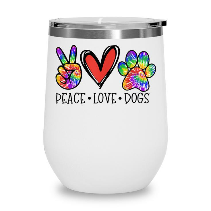 Peace Love Dogs Paws Tie Dye Rainbow Animal Rescue Womens  Wine Tumbler