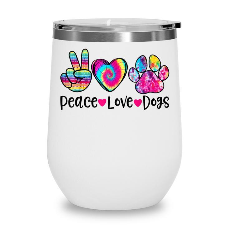 Peace Love Dogs Tie Dye Dog Paw Dog Mom Mothers Day Wine Tumbler