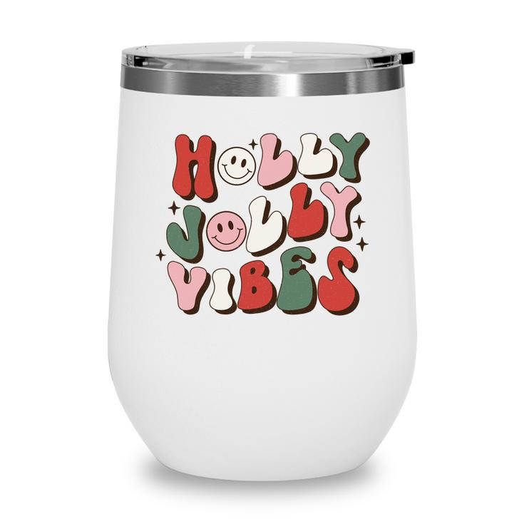 Retro Christmas Holly Jolly Vibes Wine Tumbler