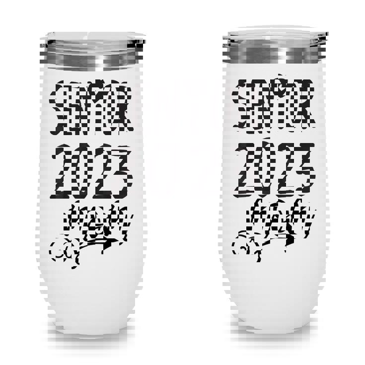 Senior Mom 2023 Cute Heart Marching Band Parent Class 2023 Wine Tumbler